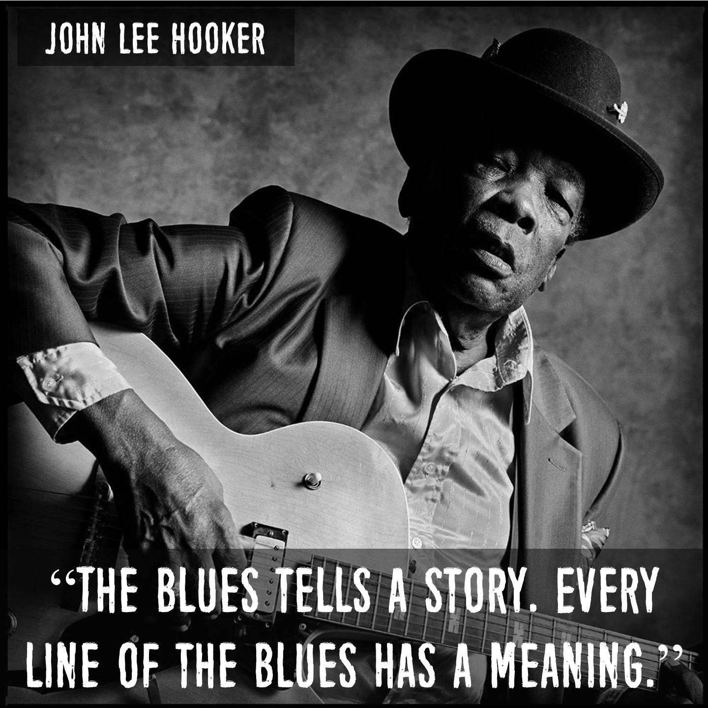 Quotes – John Lee Hooker