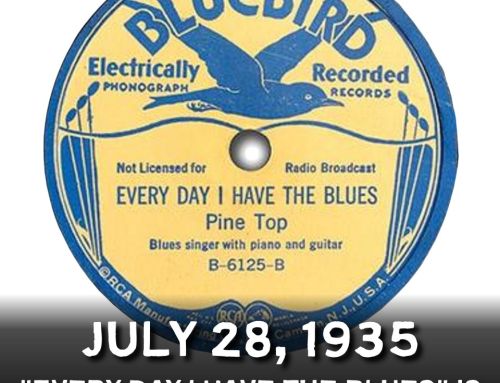 “Every Day I Have the Blues”
